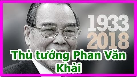Thủ tướng Phan Văn Khải