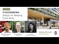 Placemaking  design for keeping cities alive replay