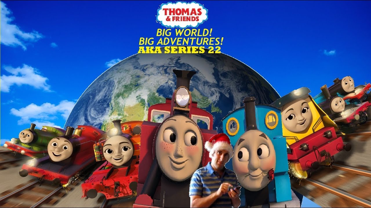 Dalek44's Thomascember - Series 22 (Big World, Big Adventures