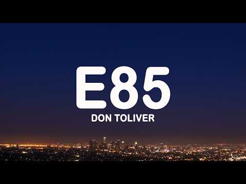 Don Toliver - E85 (Lyrics)