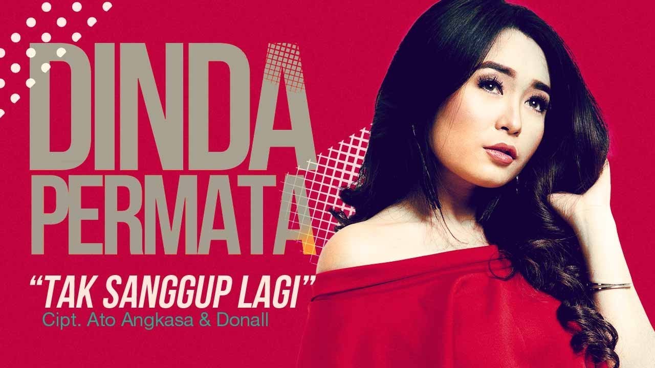 Download Lagu Dinda Permata Tak Sanggup Lagi Mp3 Wapka