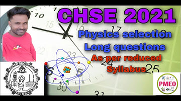 CHSE 2021 Physics long selection questions as per reduced syllabus||Mission CHSE 2021 telegram group