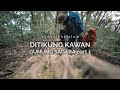 Gunung Sagara part 1: Ditikung Kawan