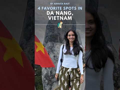 4 of My Favorite Spots in Da Nang, Vietnam
