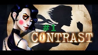 Contrast - Walkthrough - Act 1 [No commentary] (1080p/60fps)