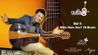 HỌC GUITAR 8 PHÚT VOL.2 | BÀI 4: ĐIỆU SLOW SURF 16 BEATS | NHẠC SĨ ĐỨC THỊNH screenshot 2