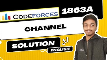 Channel | Codeforces 1863A Solution | Pinely Round 2 (Div. 1 + Div. 2) | English