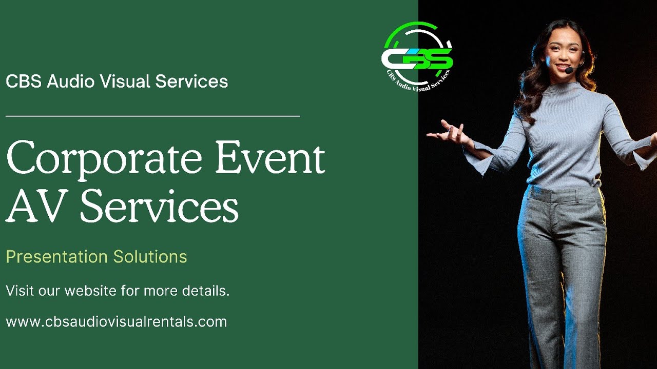 Industry-Leading AV Services for Corporate Events | CBS Audio Visual ...