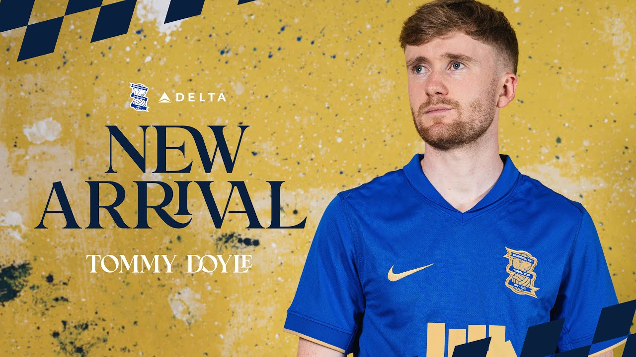 First words: Premier League midfielder, Tommy Doyle joins Birmingham City on loan 🖊️