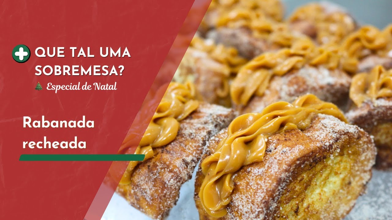 Que tal uma sobremesa? | Rabanada recheada com doce de leite