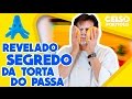 SEGREDO REVELADO: COMO SE FAZ A TORTA DO PASSA