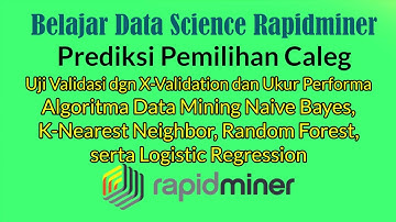 Belajar Data Mining Perbandingan Algoritma (5) di Rapidminer