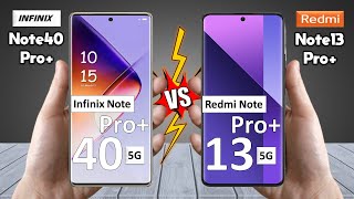 Infinix Note 40 Pro Plus Vs Redmi Note 13 Pro Plus - Full Comparison 🔥 Techvs