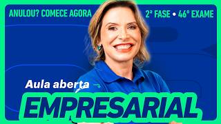 2ª Fase OAB Direito Empresarial🚀 | AULA GRATUITA 46º Exame