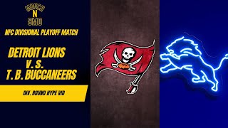 Detroit Lions vs Tampa Bay Buccaneers Playoff Hype Video!
