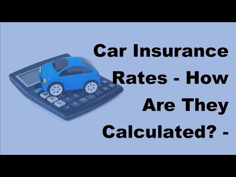 car-insurance-rates-|-how-are-they-calculated---2017-car-insurance-calculated