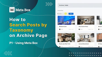 Search Posts by Taxonomy on Archive Page - P1 - Using Meta Box | Meta Box Tutorial