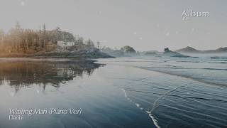 Danbi - Waiting Man (Piano Ver.) | Sad Piano Ballad