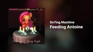 So?Ing Machine Feeding Antoine Sunvox