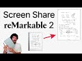 Live Screen Sharing with the reMarkable 2 Tablet