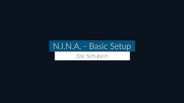 N.I.N.A. Basic Setup Walkthrough (old version)