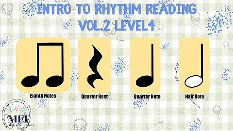 Mastering Basic Rhythms: Vol. 2 | Level 4 | Quarter, Eighth, Half Notes & Rests| Easy Rhythm Reading