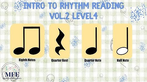 Mastering Basic Rhythms: Vol. 2 | Level 4 | Quarter, Eighth, Half Notes & Rests| Easy Rhythm Reading
