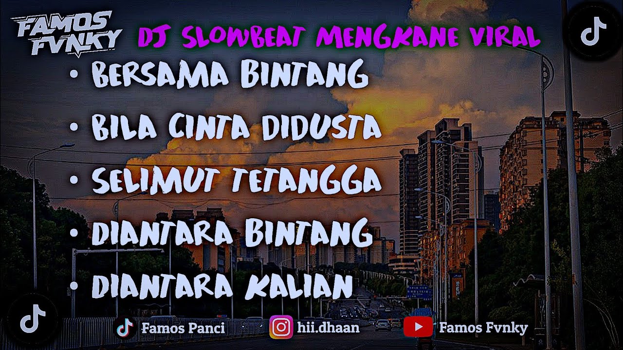 DJ CAMPURAN SLOW BEAT MENGKANE PALING ADEM VIRAL TIK TOK