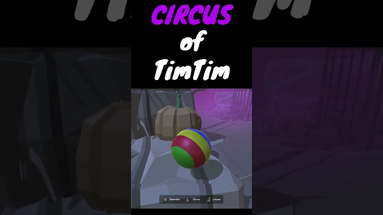 🎮 Circus of TimTim 🤡🗡️🔦