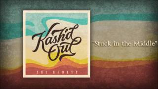 Kash'd Out "Stuck in the Middle" (Official Audio) chords