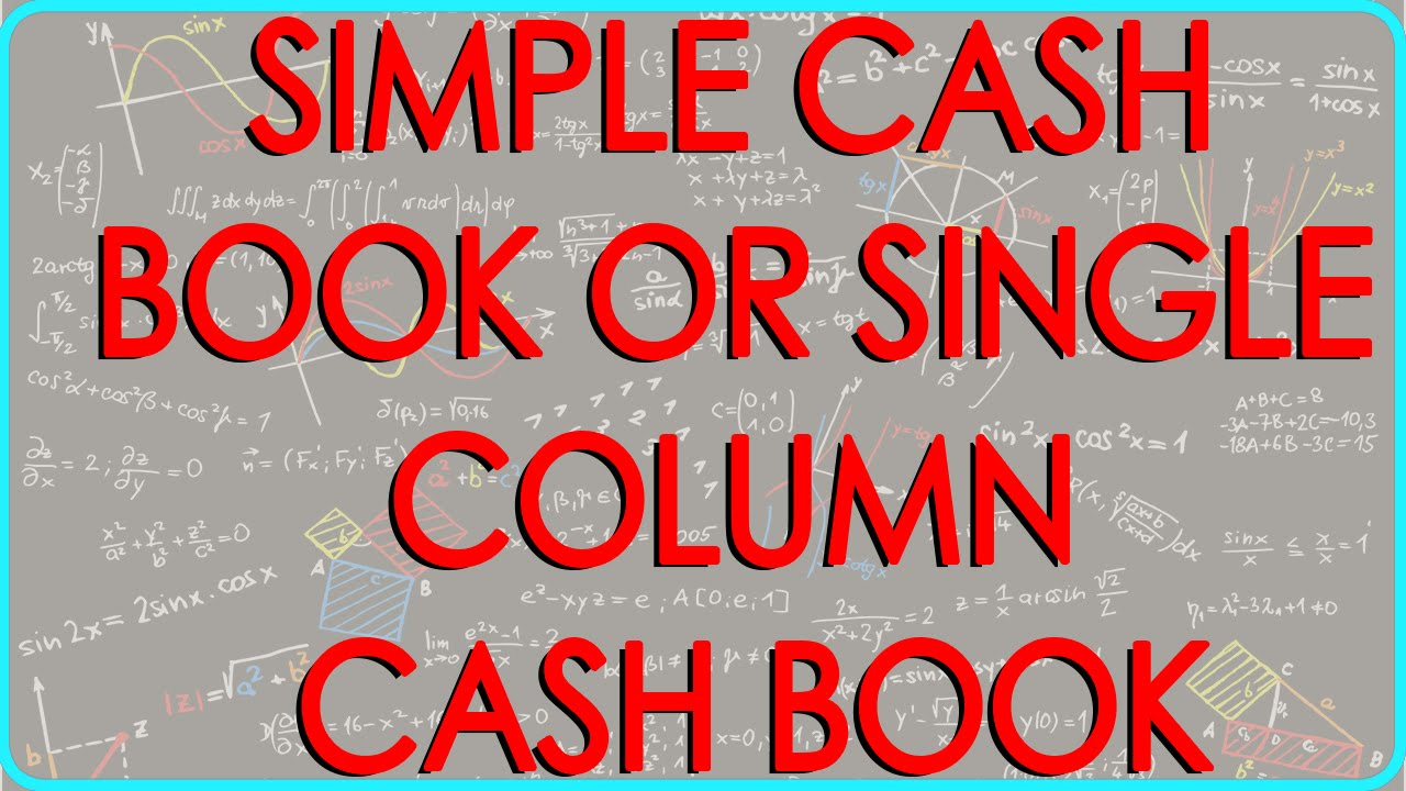 CA - CPT | Simple Cash book or Single Column Cash Book - YouTube