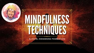 Blissful Awakening Mindfulness Techniques
