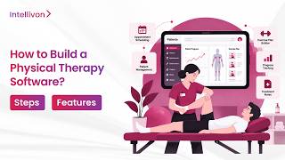 How to Build a Physical Therapy Software in 2026 | Step-By-Step Guide