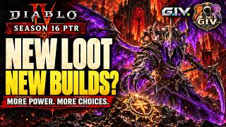 Diablo 4 Season 16 PTR: Is Your Build About to Change