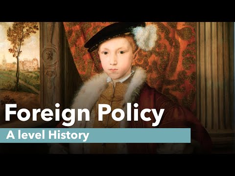 Edward VI&rsquo;s Foreign Policy - A level History Revision