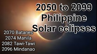Visible SOLAR ECLIPSE in the Philippines from 2050 to 2099 Profile