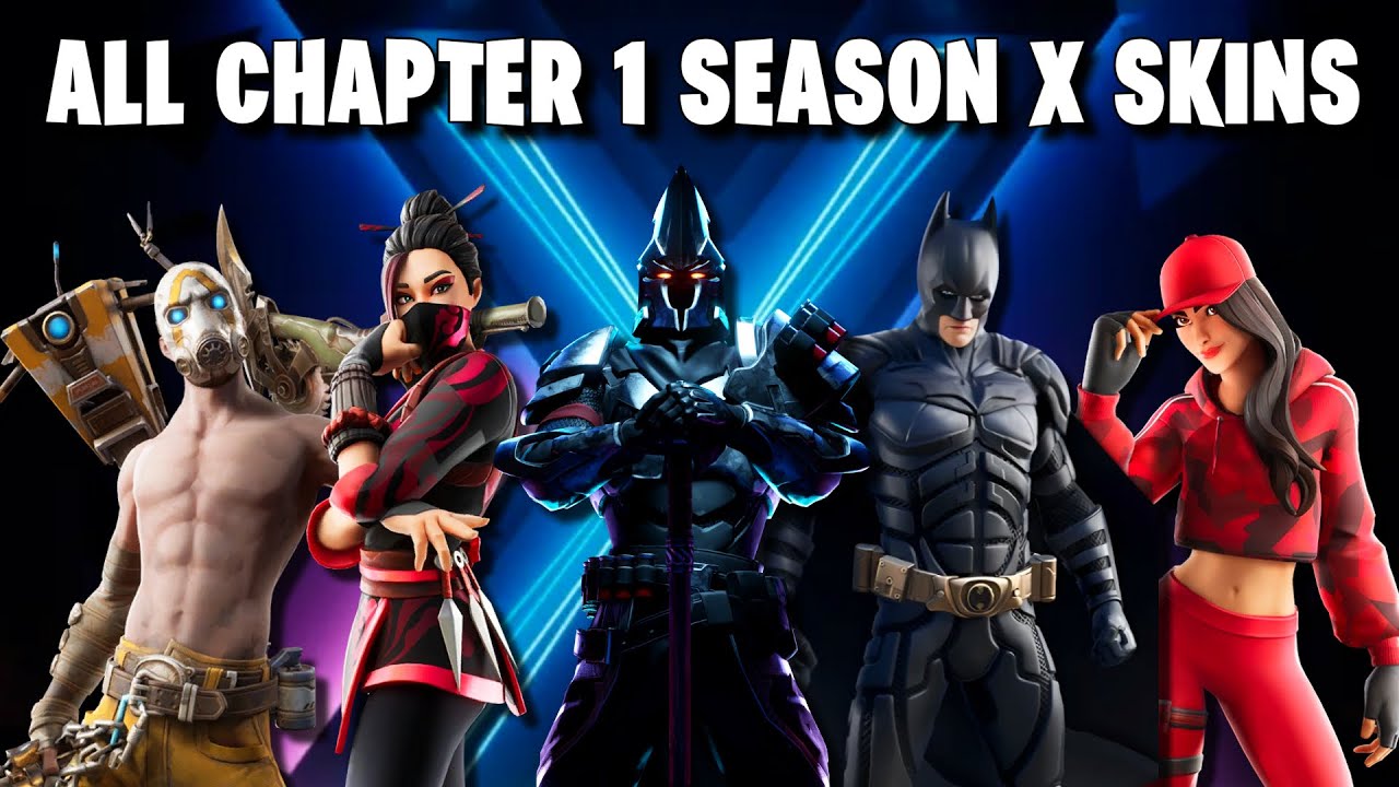 all-season-x-skins-in-fortnite-chapter-1-youtube