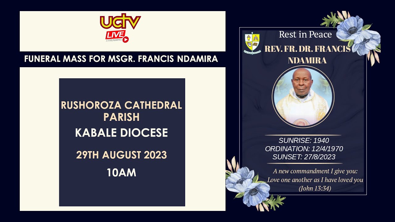 live-funeral-mass-and-burial-for-late-msgr-dr-francis-ndamira