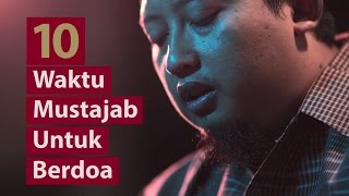 10 Waktu Mustajab untuk Berdoa - Poster Dakwah Yufid TV
