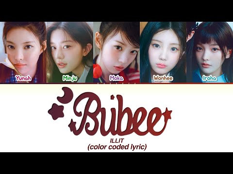 ILLIT [가사] “Bubee” Lyric (Color Coded Lyric)