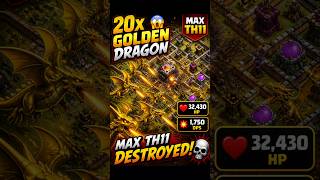20x Golden Dragon Attack 😈 Max TH11 Destroyed! #shorts