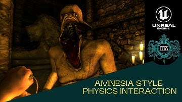 Unreal Engine 5 Tutorial - Amnesia Style Physics Interaction
