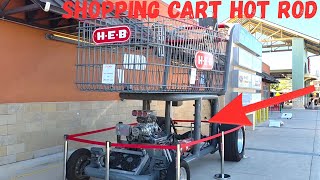 Shopping Cart Hot Rod HEB