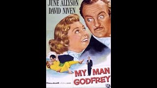 Фильм Мой Дворецкий Годфри (My Man Godfrey 1957) Комедия.