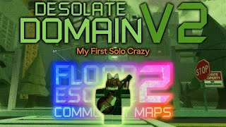 MY FIRST SOLO CRAZY | FE2CM - Desolate Domain V2 [Crazy]