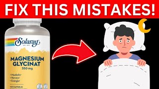 Why You Still Can't Sleep Well Despite Taking Magnesium Glycinate