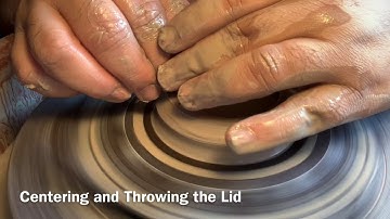 Throwing a Lidded Jar Part 2
