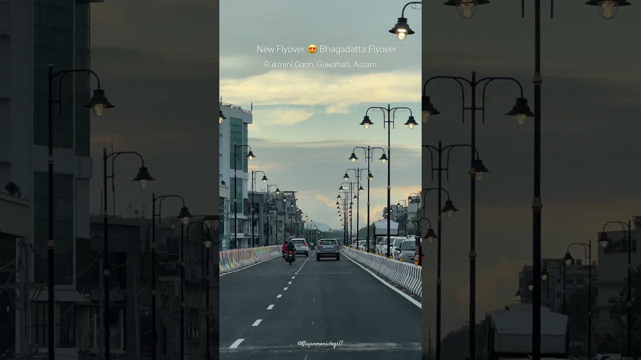 New Flyover 😍 Bhagadatta Flyover ✨