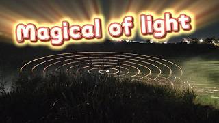 Lightfields show! Magical of light at the Stonefields 光之魔幻劇場