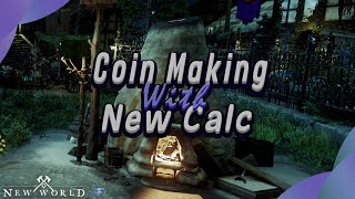 New World | New Coin Making Calculator | Must Watch Possible Profit making